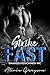 Strike Fast (Snakes Henchmen MC #1)
