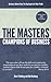 The Masters : Champions of ...