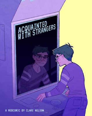 Acquainted with Strangers (Unknown Binding)