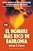 Hombre Mas Rico De Babilonia El Obe by George S. Clason