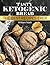 Tasty Ketogenic Bread. The Best recipes ever. by William Nash