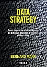 DATA STRATEGY: CÓMO BENEFICIARSE DE UN MUNDO DE BIG DATA, ANALYTICS E INTERNET DE LAS COSAS (Spanish Edition) Book cover for DATA STRATEGY: CÓMO BENEFICIARSE DE UN MUNDO DE BIG DATA, ANALYTICS E INTERNET DE LAS COSAS (Spanish Edition)