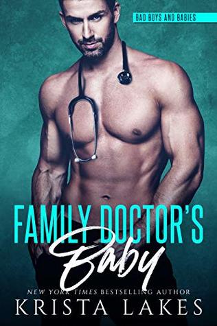 Family Doctor's Baby (Bad Boys and Babies, #1)