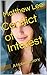 Conflict of Interest by Matthew Lee Conflict of Interest by Matthew Lee