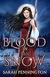 Blood in the Snow by Sarah  Pennington