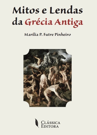 Mitos e Lendas da Grécia Antiga