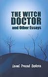 The Witch Doctor and Other Essays by Laxmi Prasad Devkota