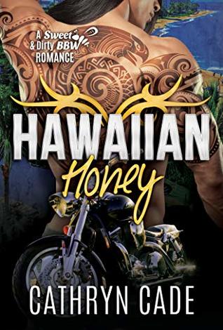Hawaiian Honey (Sweet & Dirty #7)
