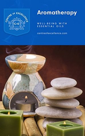 Aromatherapy: Well-Being with Essential Oils (Kindle Edition)
