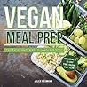Vegan Meal Prep: ...