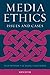 Media Ethics: Issues and Cases