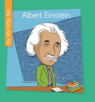 Albert Einstein (My Early Library: My Itty-Bitty Bio)