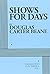 Shows for Days by Douglas Carter Beane