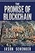 The Promise of Blockchain: ...