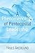 A Phenomenology of Pentecostal Leadership by Truls Akerlund