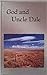 God and Uncle Dale by Lester Bauman