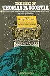 The Best of Thomas N. Scortia The Best of Thomas N. Scortia