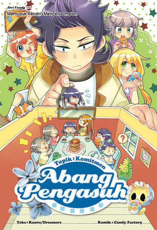 Siri Candy 25: Abang Pengasuh [Komitmen]