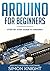 Arduino for Beginners: Step...