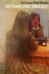 My Darling Villain by Lynne Reid Banks My Darling Villain by Lynne Reid Banks