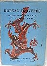 Korean proverbs: Dragon head, snake tail, and a frog in a well – 1982