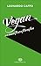 Vegan: Un manifesto filosofico