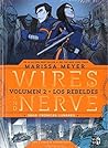 Wires and Nerve by Marissa Meyer