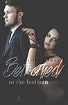Betrothed to the Badman by Hayley Faiman