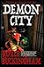 Demon City (The Demonkeeper Series Book 3)