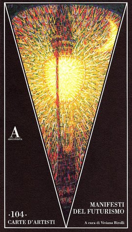 Manifesti del Futurismo (Paperback)