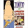 Junior and Other Losers