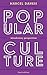 Popular Culture: Introductory Perspectives