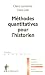 Méthodes quantitatives pour l'historien