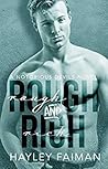 Rough & Rich by Hayley Faiman