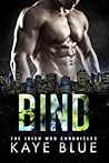 Bind (The Irish Mob Chronicles #3) Bind (The Irish Mob Chronicles #3)