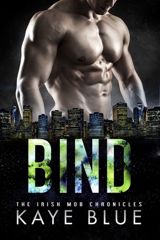 Bind (The Irish Mob Chronicles #3)