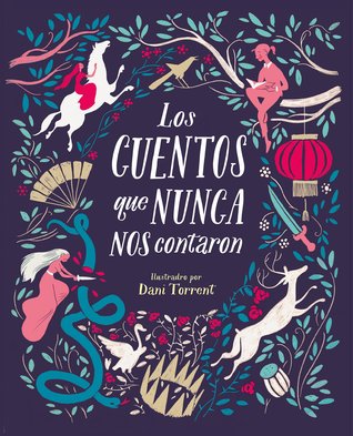 Los cuentos que nunca nos contaron (Hardcover)
