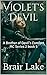 Violet's Devil: A Brother o...