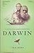 Darwin. La historia de un hombre extraordinario by Tim M. Berra