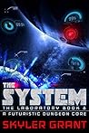 The System (The Laboratory, #8)