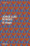 El Aleph by Jorge Luis Borges