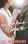 Organic Love
