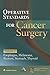 Operative Standards for Cancer Surgery by American College of Surgeon...