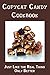 Copycat Candy Cookbook: Jus...