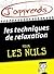 J'apprends les techniques de relaxation pour les Nuls by Céline TOUATI