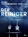 Neue Spuren (Der Reiniger #4)