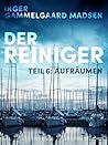 Aufräumen (Der Reiniger #6)