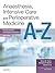 Anaesthesia and Intensive Care A-Z by Steven M. Yentis