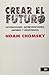 Crear el futuro