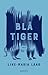 Blå tiger by Line-Maria Lång